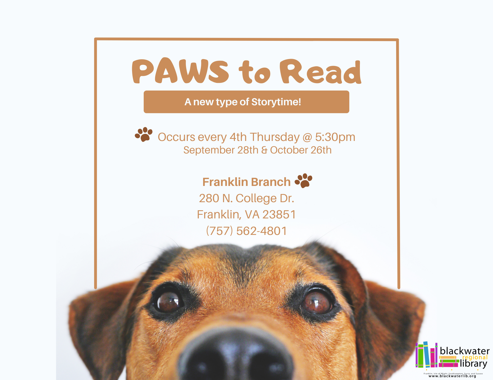 Paws to read is a great way to have students practice their reading skills. Join our furry friend and spend the evening reading with us!