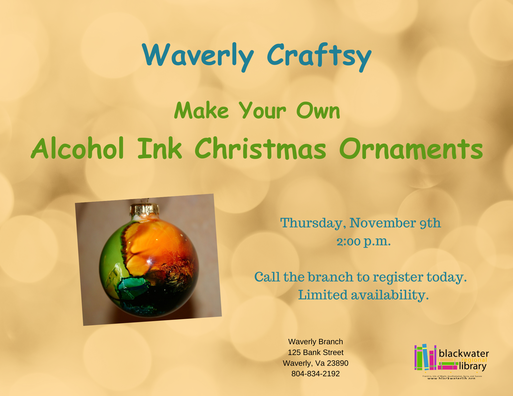 Give us a call to register for Waverly Craftsy in November where we'll create alcohol ink ornaments! 804-899-2192