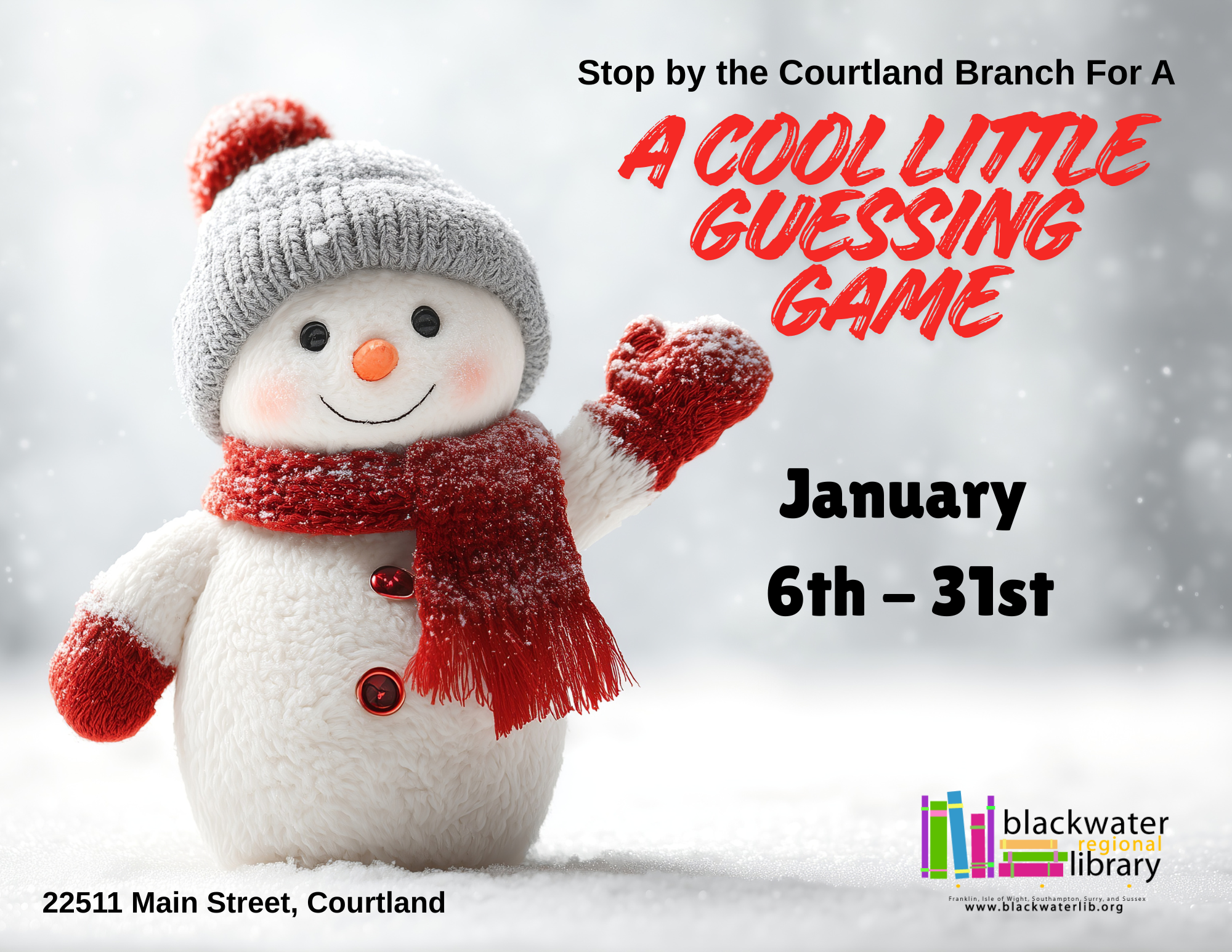 Waving snowman announcing the Winter Guessing Game at the Courtland Branch