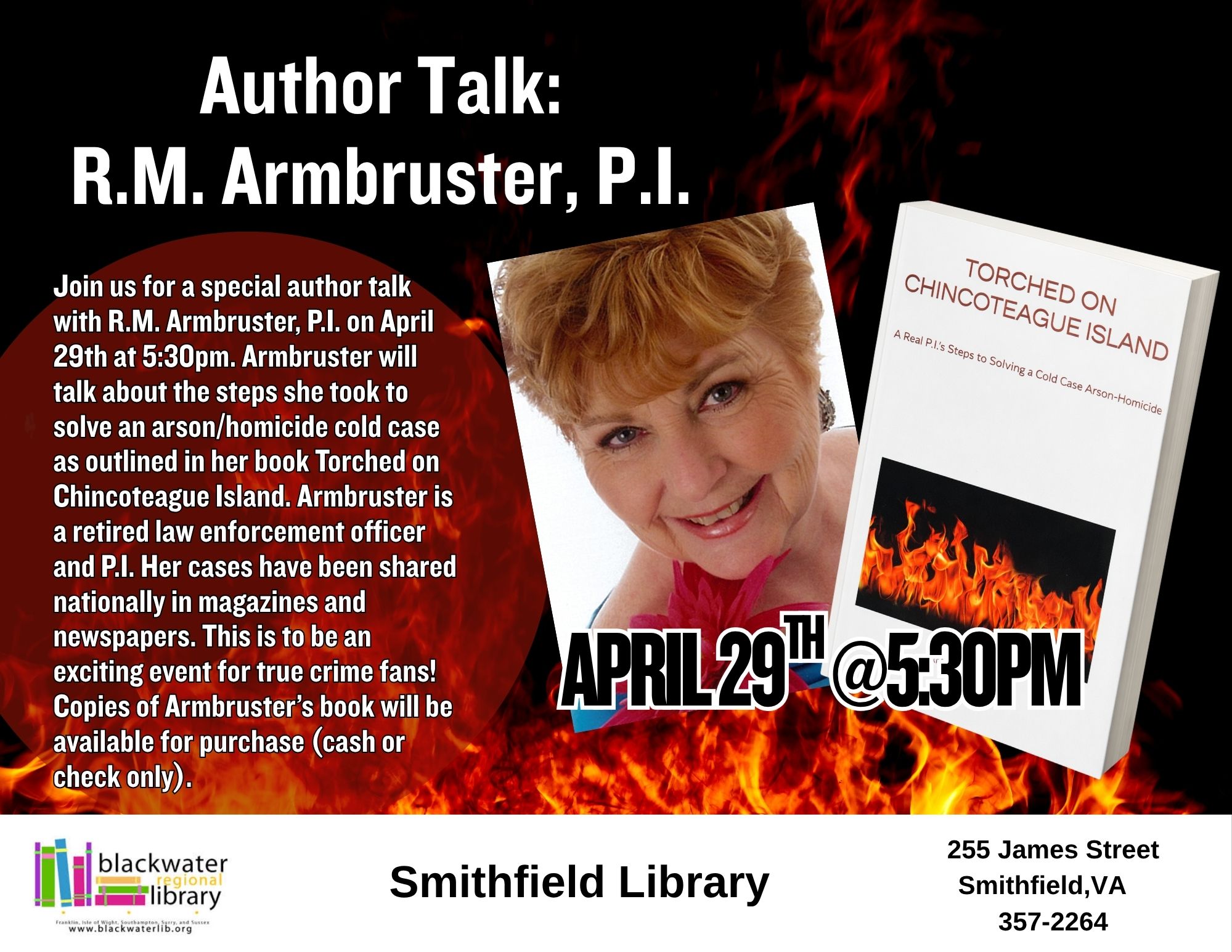 Flyer with flames in the background, a photo of the author R.M. Armbruster, and the book cover Torched on Chincoteague Island