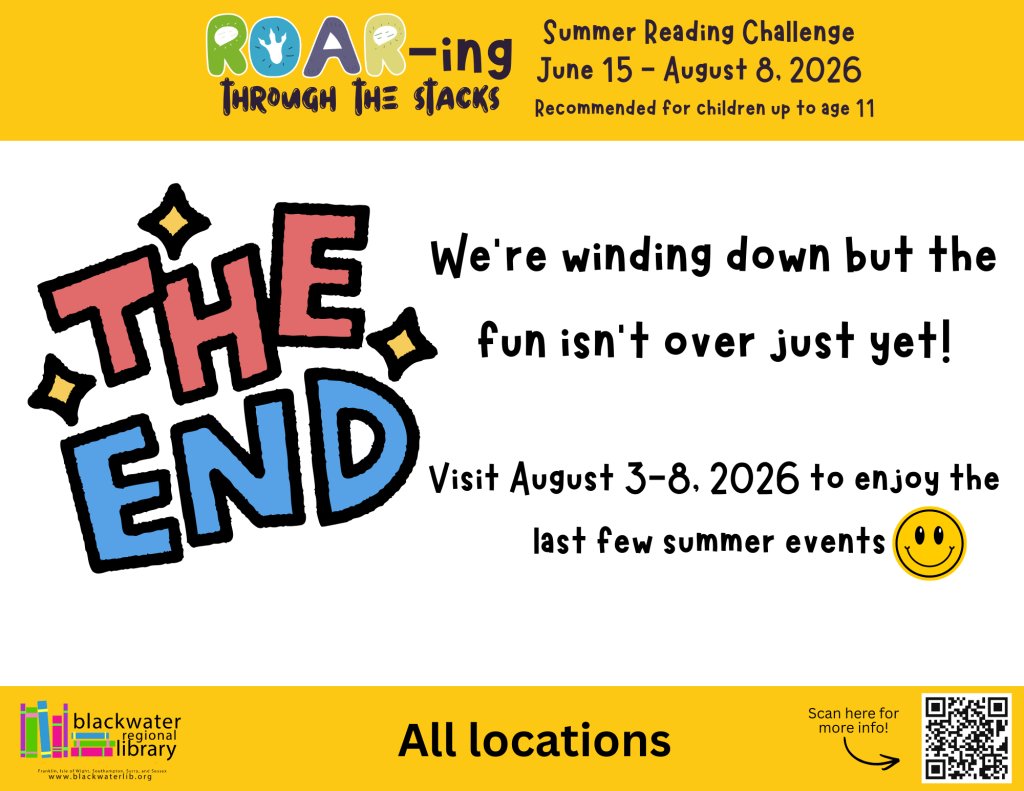 End of summer flyer promoting events the last week of summer reading. Graphic says "the end" in red and blue"